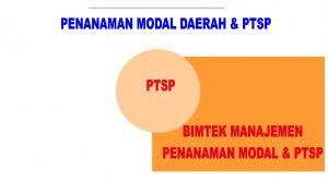 Jadwal Bimtek Manajemen Penanaman Modal