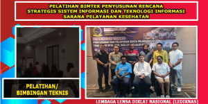 Pelatihan Bimtek Penyusunan Rencana Strategis Sistem Informasi dan Teknologi Informasi Sarana Pelayanan Kesehatan